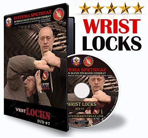 RUSSIAN MARTIAL ARTS DVD #7 - WRIST LOCKS - Russian Systema Spetsnaz Hand to Hand Combat DVD, Reality-Based Self-Defense Training, Martial Art Instructional DVD Video in English