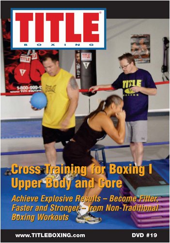 TITLE DVD - Cross Training for Boxing 1 - Upper Body and Core